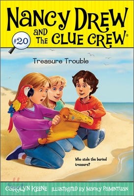 Nancy Drew and the Clue Crew #20 : Treasure Trouble