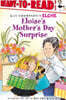 Ready-To-Read Level 1 : Eloise's Mother's Day Surprise