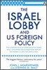 The Israel Lobby and US Foreign Policy