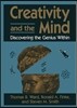 Creativity and the Mind: Discovering the Genius Within