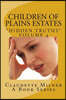 Children of Plains Estates: Hidden Truths