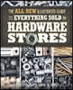 All New Illustrated Guide to Everything Sold in Hardware Stores