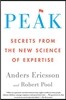 Peak: Secrets from the New Science of Expertise