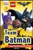 DK Readers L1: The Lego(r) Batman Movie Team Batman: Sometimes Even Batman Needs Friends