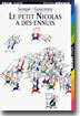 Le Petit Nicolas a Des Ennuis