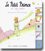 Le Petit Prince et Ses Amis