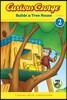 Curious George Builds a Tree House