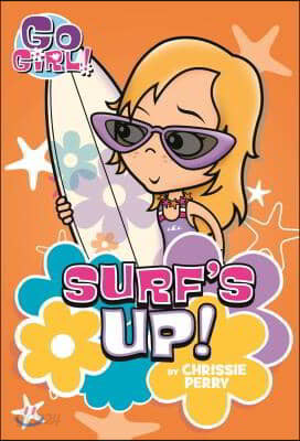 Go Girl #8: Surf&#39;s Up!