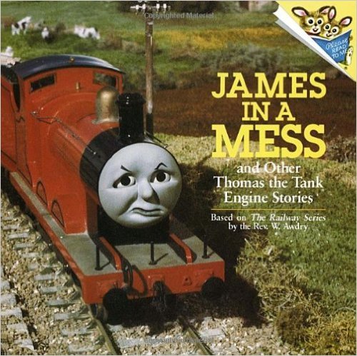 James in a Mess and Other Thomas the Tank Engine Stories (Thomas &amp; Friends)