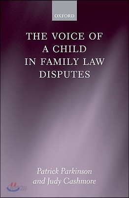 The Voice of a Child in Family Law Disputes