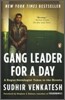 Gang Leader for a Day