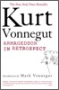 Armageddon in Retrospect: And Other New and Unpublished Writings on War and Peace