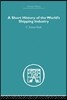 Short History of the World's Shipping Industry