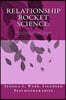 Relationship Rocket Science: A modern woman's guide to understanding and marrying the modern (traditional) man
