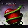 The Last Goodnight - Poison Kiss
