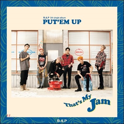 B.A.P (비에이피) - PUT’EM UP