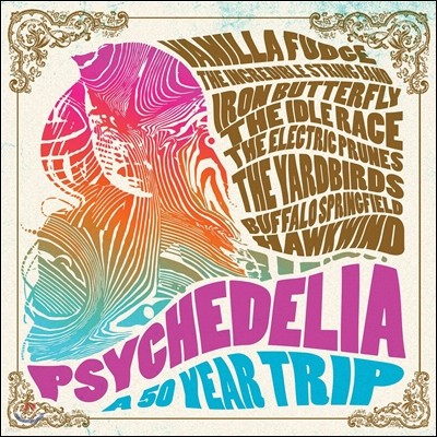 Psychedelia : A 50 Year Trip (사이키델리아 : 사이키델릭 록 50년 여행) [Deluxe Edition]
