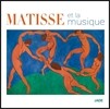 Matisse : Et La Musique (마티스 그리고 음악) [Deluxe Edition]