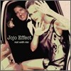 Jojo Effect - Not With Me