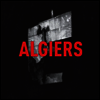 Algiers - Algiers (Vinyl LP)