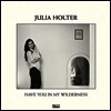 Julia Holter - Have You In My Wilderness (180g Vinyl LP)