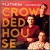 Crowded House - Platinum
