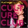 Culture Club - Platinum