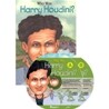 Who Was : Harry Houdini? (Book+CD)