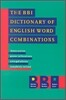 The BBI Dictionary of English Word Combinations