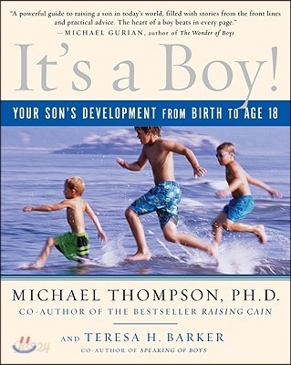 It&#39;s a Boy!: Your Son&#39;s Development from Birth to Age 18