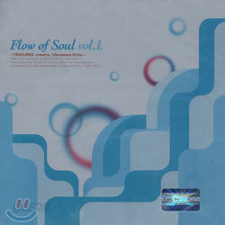 Flow Of Soul Vol.1 -  ~Takuro Meets Vanessa. Mae~