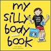 My Silly Body