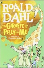 The Giraffe and the Pelly and Me