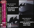John Di Martino's Romantic Jazz Trio (존 디 마르티노 로맨틱 재즈 트리오) - The Beatles in Jazz 1 & 2 (비틀즈 인 재즈 1, 2)