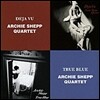 Archie Shepp Quartet (아치 셰프 쿼텟) - Deja Vu / True Blue