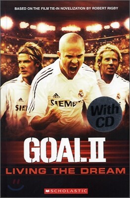Scholastic ELT Readers Level 1 : Goal! 2, Living the Dream (Book+CD)