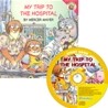 Little Critter Story Book #8 : My Trip To The Hospital (Book+CD)