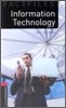 Oxford Bookworms Library Factfiles 3/E 3: Information Technology