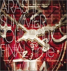 Arashi (아라시) - SUMMER TOUR 2007 FINAL Time [コトバノチカラ(코토바노치카라)]