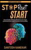 Stop Reset Start: How to develop a Winning Mindset in your Team and become the Leader everyone loves to follow