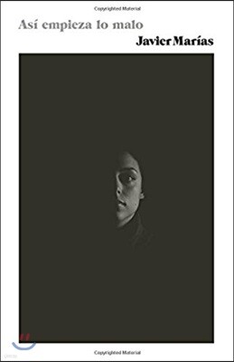 Asi Empieza Lo Malo / Thus Bad Begins: (Thus Bad Begins - Spanish-Language Edition)