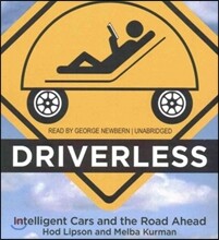 Driverless: Intelligent Cars and the Road Ahead