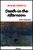 Death in the Afternoon - 영어로 읽는 세계문학 526
