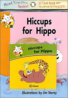 Read Together Step 3-5 : Hiccups for Hippo (Book + CD)