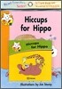Read Together Step 3-5 : Hiccups for Hippo (Book + CD)