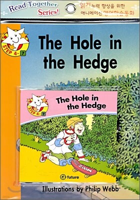 Read Together Step 4-7 : The Hole in the Hedge (Book + CD)