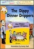 Read Together Step 5-6 : The Dippy Dinner Drippers (Book + CD)