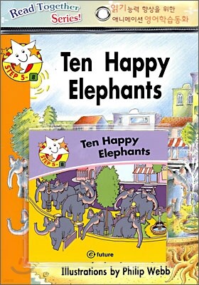 Read Together Step 5-8 : Ten Happy Elephants (Book + CD)
