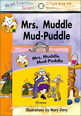 Read Together Step 5-9 : Mrs. Muddle Mud-Puddle (Book + CD)