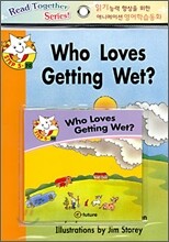 Read Together Step 5-10 : Who Loves Getting Wet? (Book + CD)